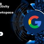 15X Productivity with Google Workspace