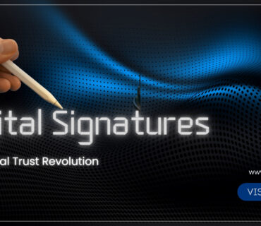 The Digital Trust Revolution: Digital Signatures